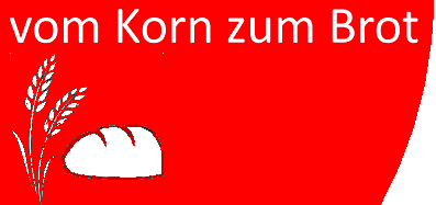 vom Korn zum Brot